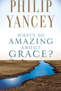 Whats so Amazing About Grace