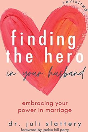 Finding the Hero in your Husband