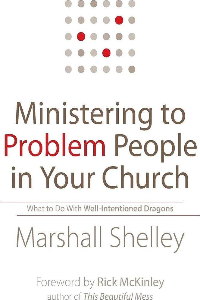 Ministering to Problem People in your Church