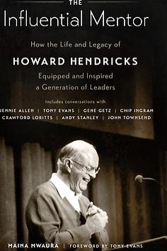 The Influential Mentor (Howard Hendricks)